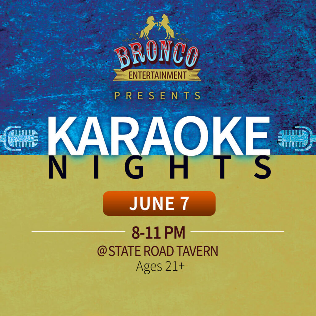 Karaoke Nights on June 7 in State Road Tavern