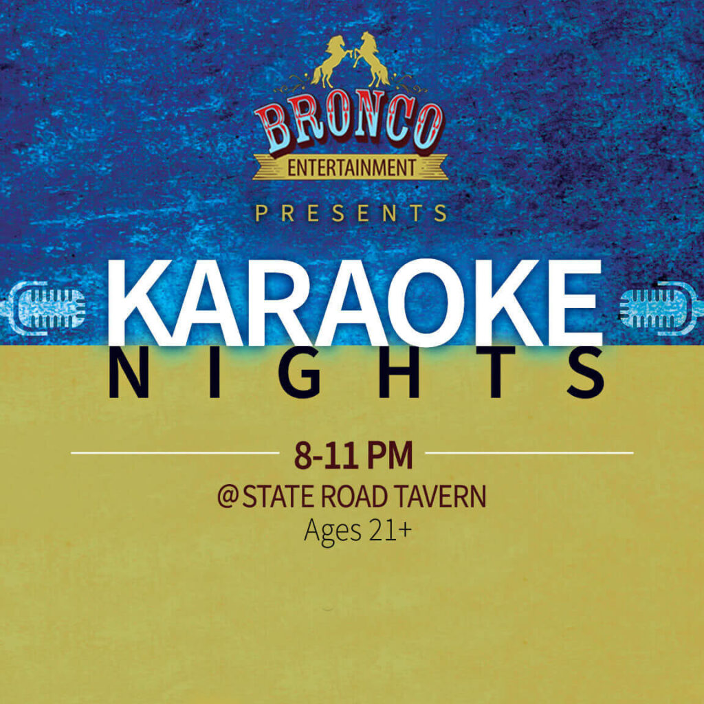 Karaoke Nights 10 Karaoke Nights in State Road Tavern