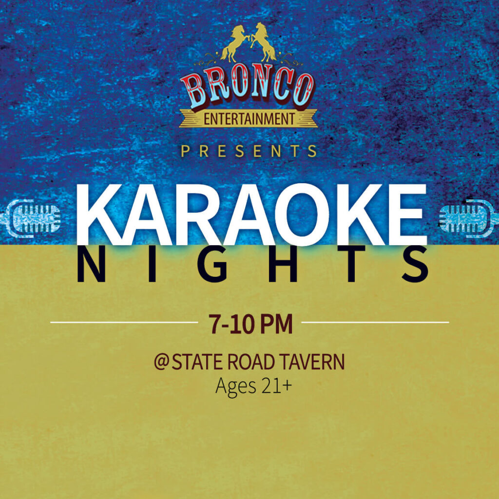 Karaoke Nights 10 Karaoke Nights in State Road Tavern
