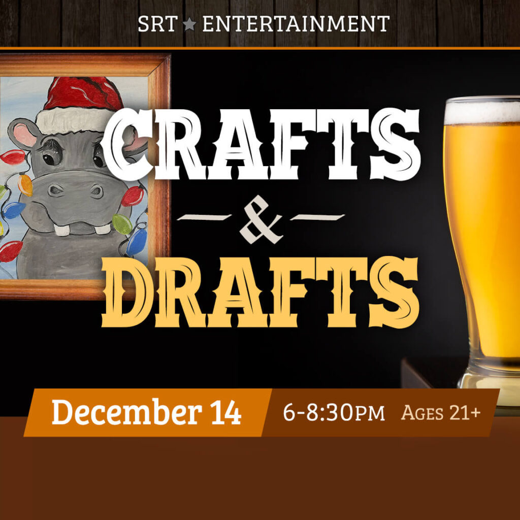 Crafts & Drafts 11 Crafts and Drafts - State Road Entertainment on 12-14-24