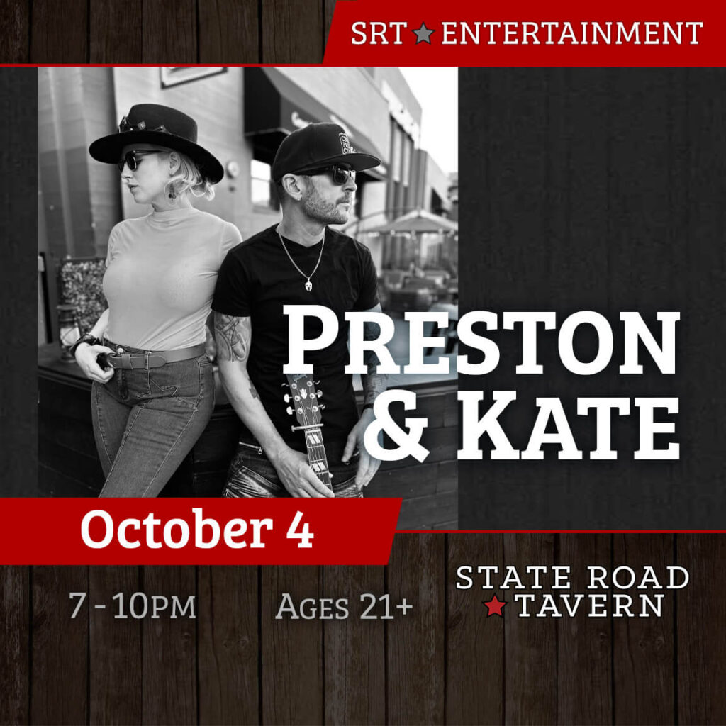 SRT Entertainment - Preston and Kate at State Road Tavern October 4, 2024